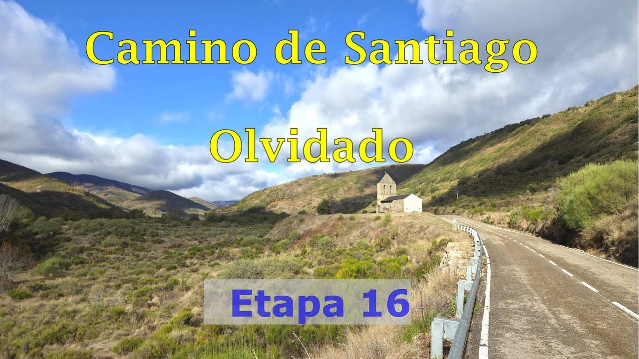 Camino Olvidado - Etapa 16 - Vegarienza a Fasgar #caminodesantiago  #senderismoeexperiencias