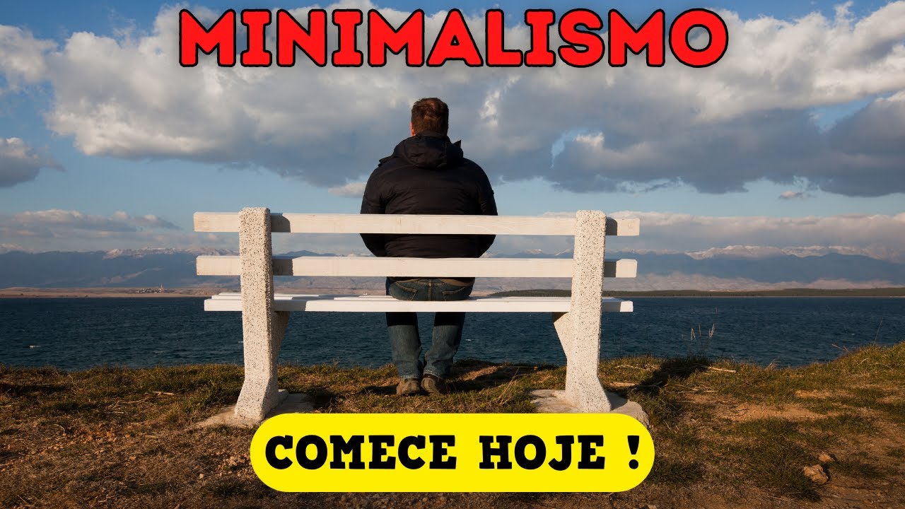 O QUE &Eacute; MINIMALISMO ? Comece por AQUI !