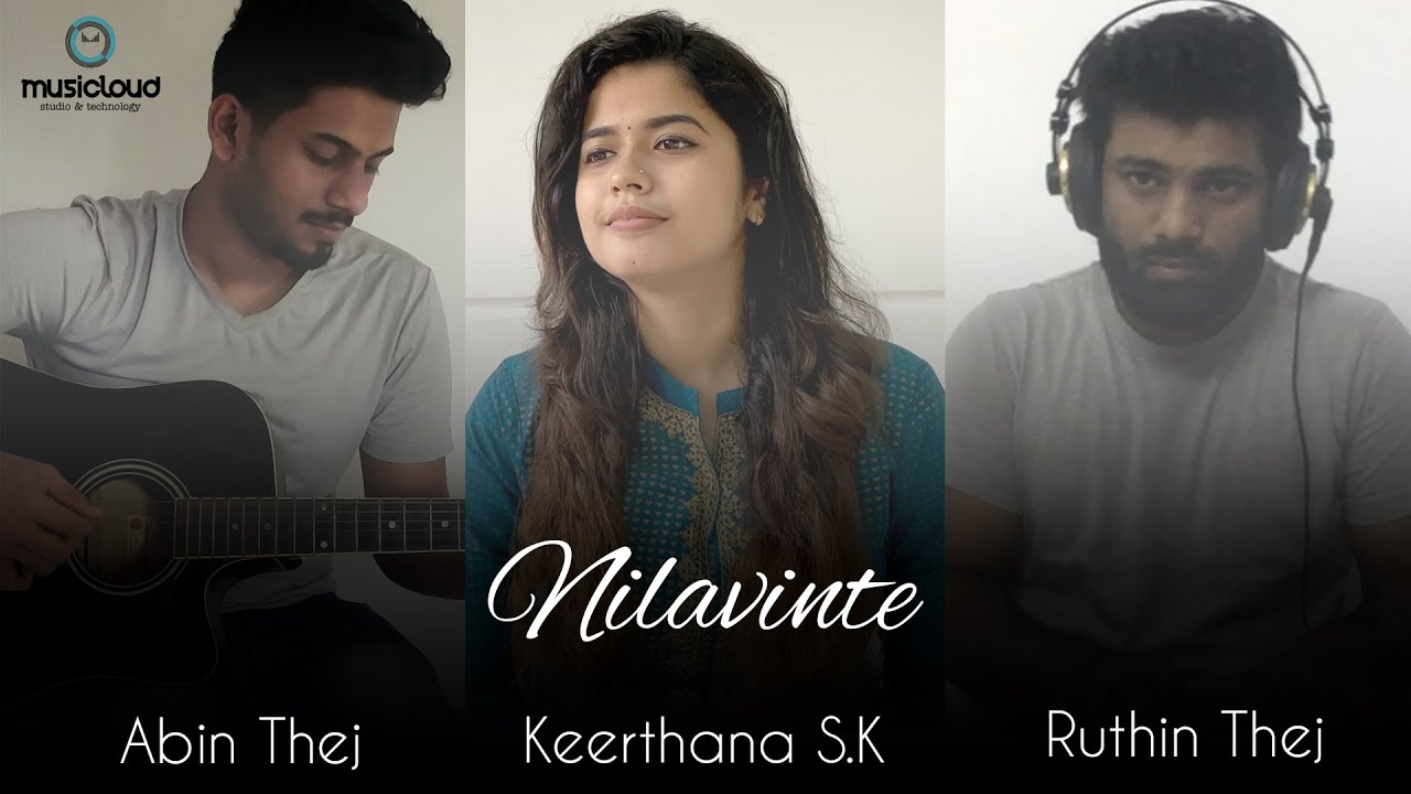 Nilavinte | Cover Song | Abin Thej | Keerthana SK | Ruthin Thej | Febil John Roy | Musicloudstudio