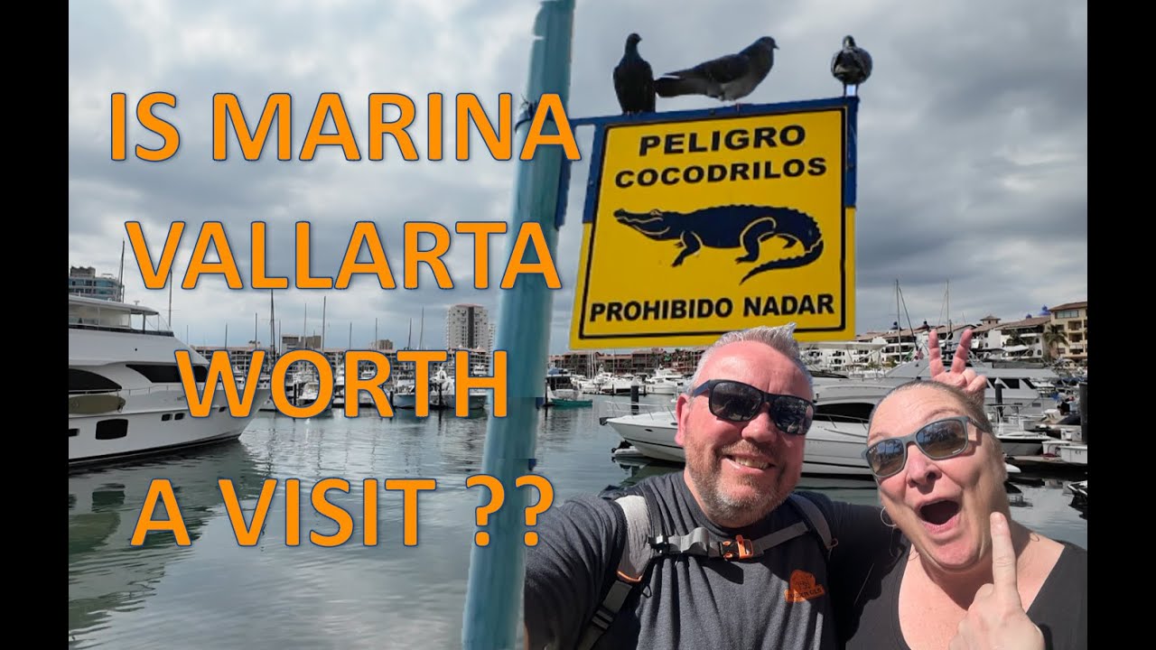 Marina Vallarta Is It Worth Visiting or is it a No No ??