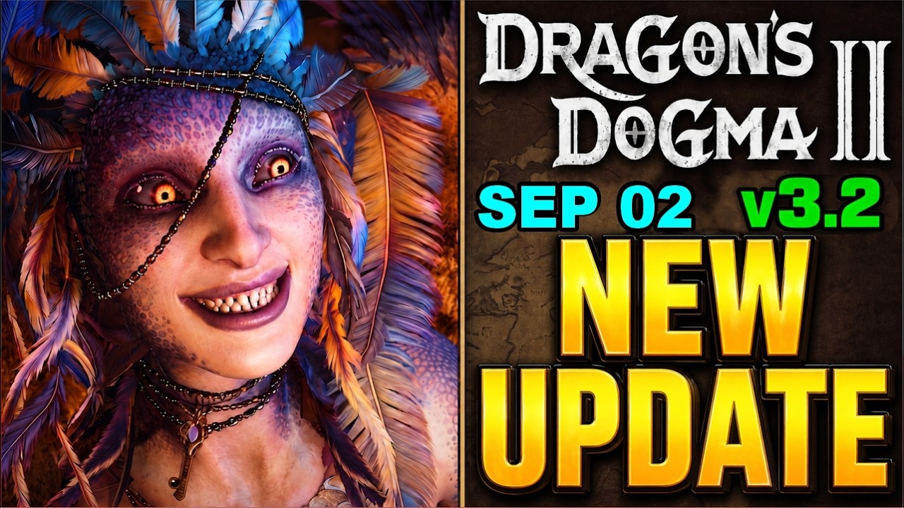 Dragon&rsquo;s Dogma 2 Update 3.2 Patch Notes Is HUGE! 6 Skills, Better Pawns, New Save System & More