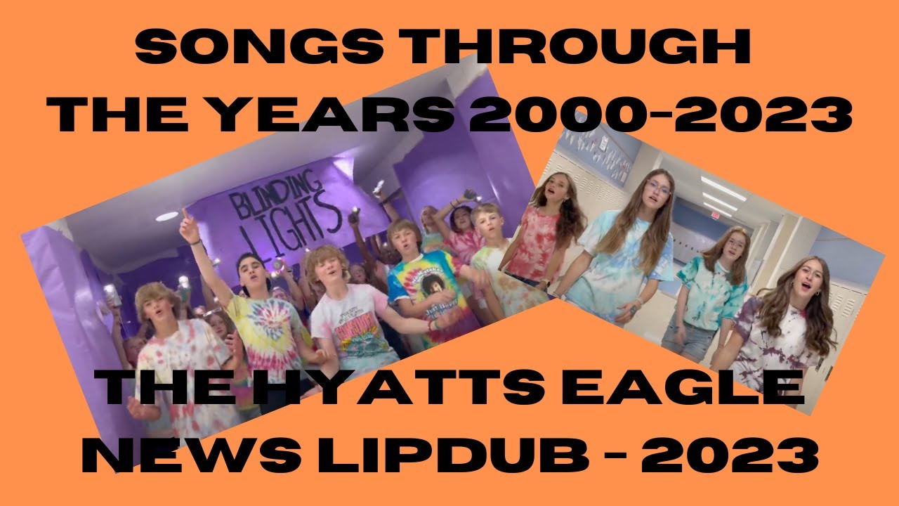 2023 - Hyatts Lip Dub - Songs Though the Years