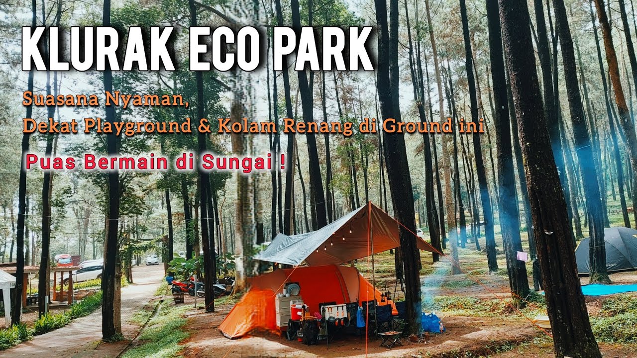 Klurak Eco Park Pacet TERBARU |  Camping Keluarga lengkap | FULL REVIEW CAMPING GROUND PAGI & MALAM