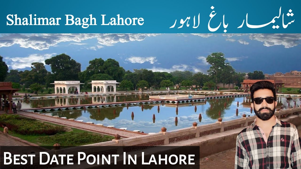 Shalimar Bagh Lahore || Best Date Point 😉
