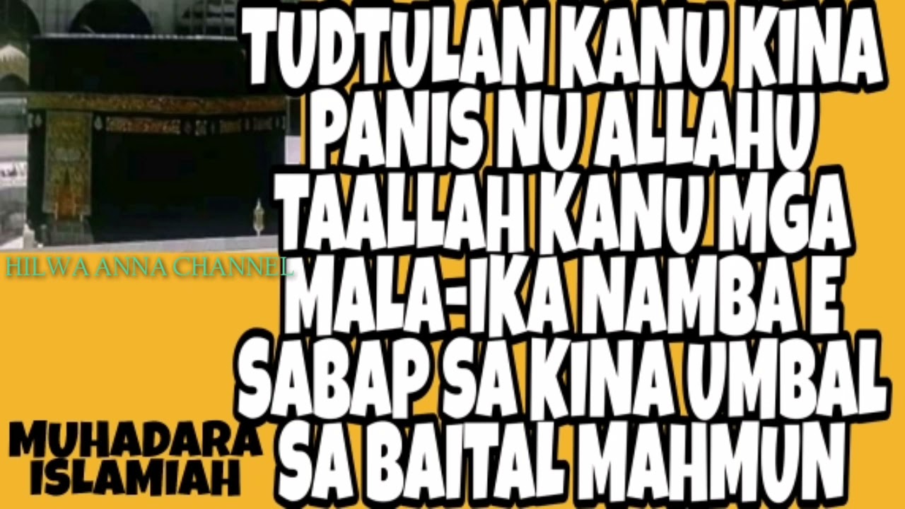SU MGA TUDTULAN KANU DUNYA MAPYA MUHADARA E NYA @HilwaAnnaChannel
