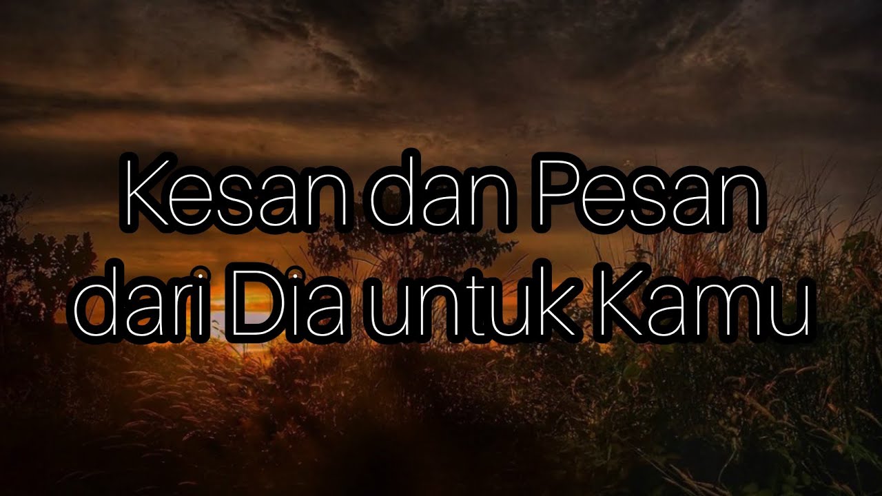 💎 Kesan & Pesan dari Dia untuk Kamu