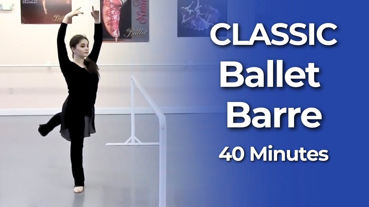 Classic Ballet Barre for All Levels | 40 Min Full Workout