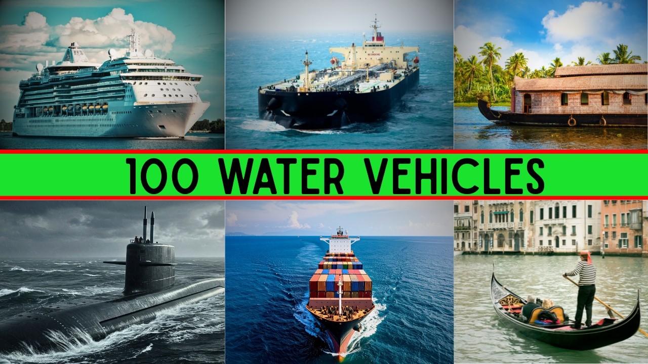 Exploring 100 Water Vehicles Across the World
