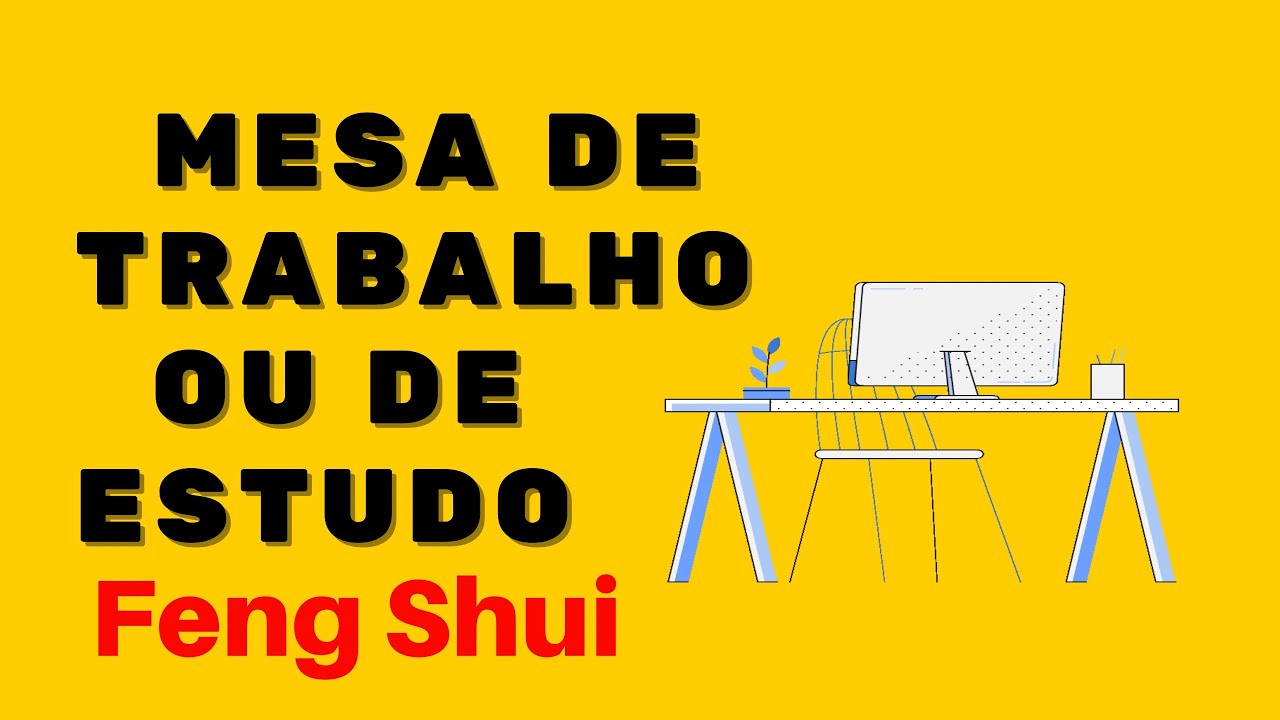 🙋🏻‍♀️🏠DICAS SOBRE MESA DE TRABALHO OU ESTUDO PARA TER UM BOM FENG SHUI