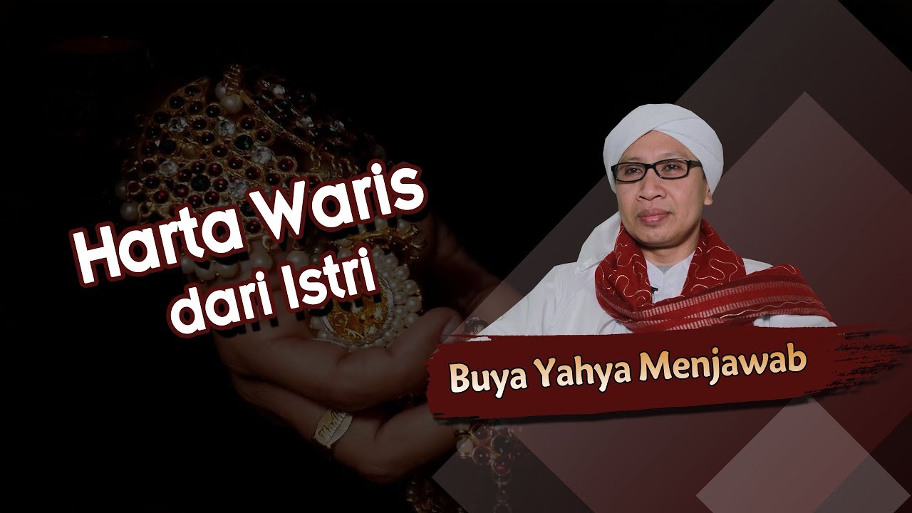 Harta Waris dari Istri - Buya Yahya Menjawab