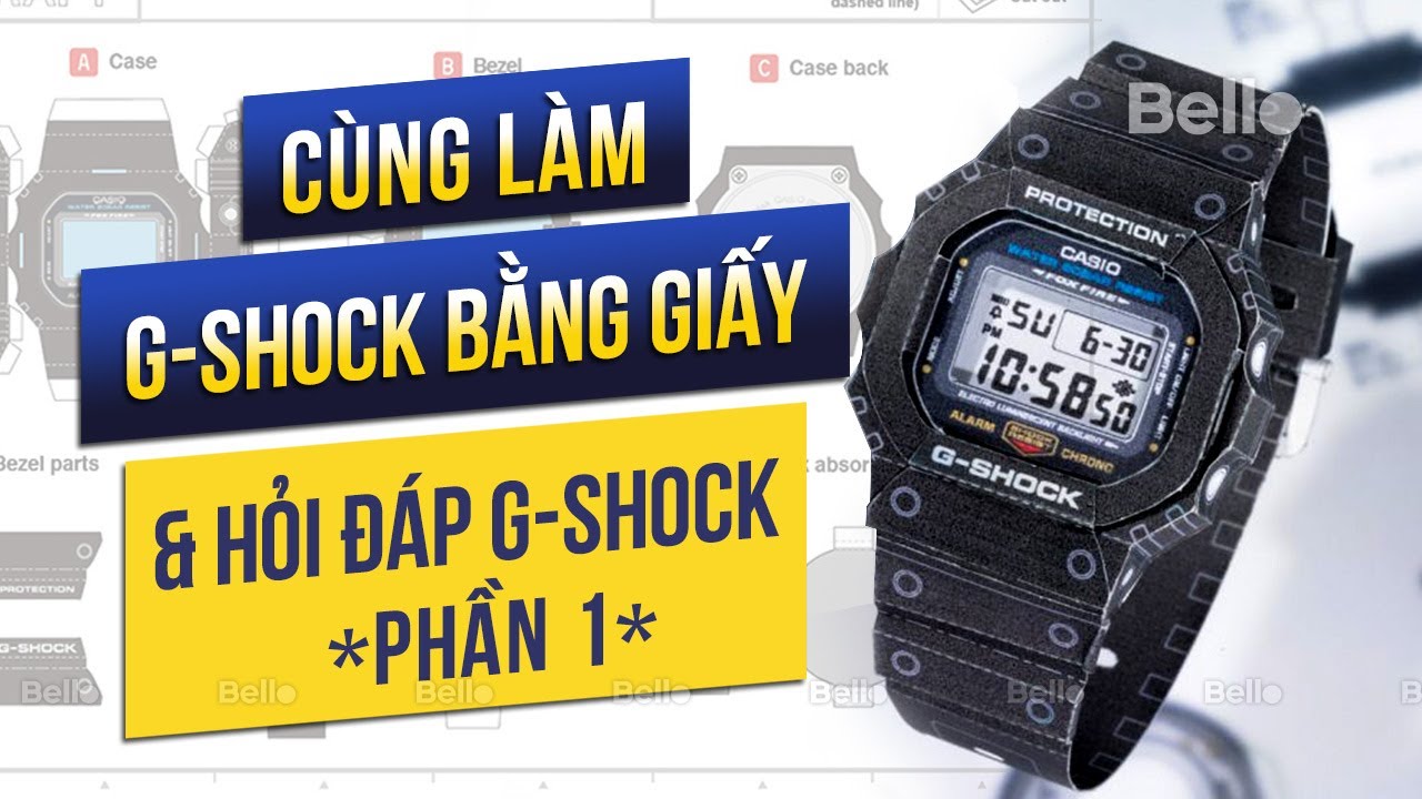 Làm đồng hồ bằng giấy - Casio G-Shock DW-5600 - Hỏi đáp về G-Shock (phần 1)