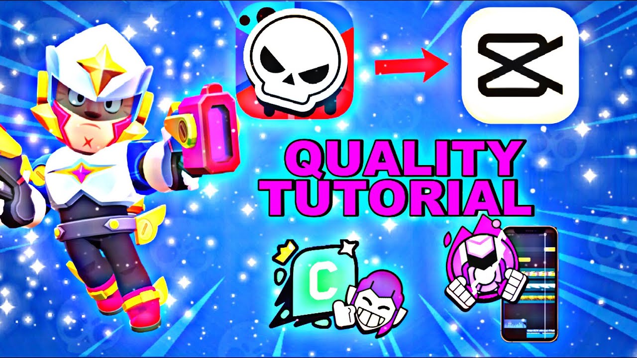 *UPDATED* QUALITY TUTORIAL FOR BRAWL STARS ONLY BY USING CAPCUT