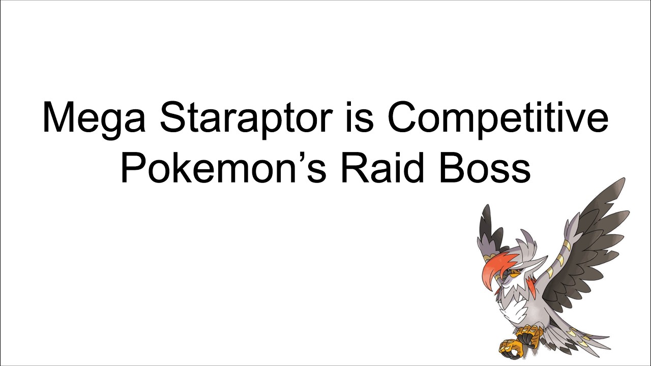 A PowerPoint about why Mega Staraptor is a Raid Boss
