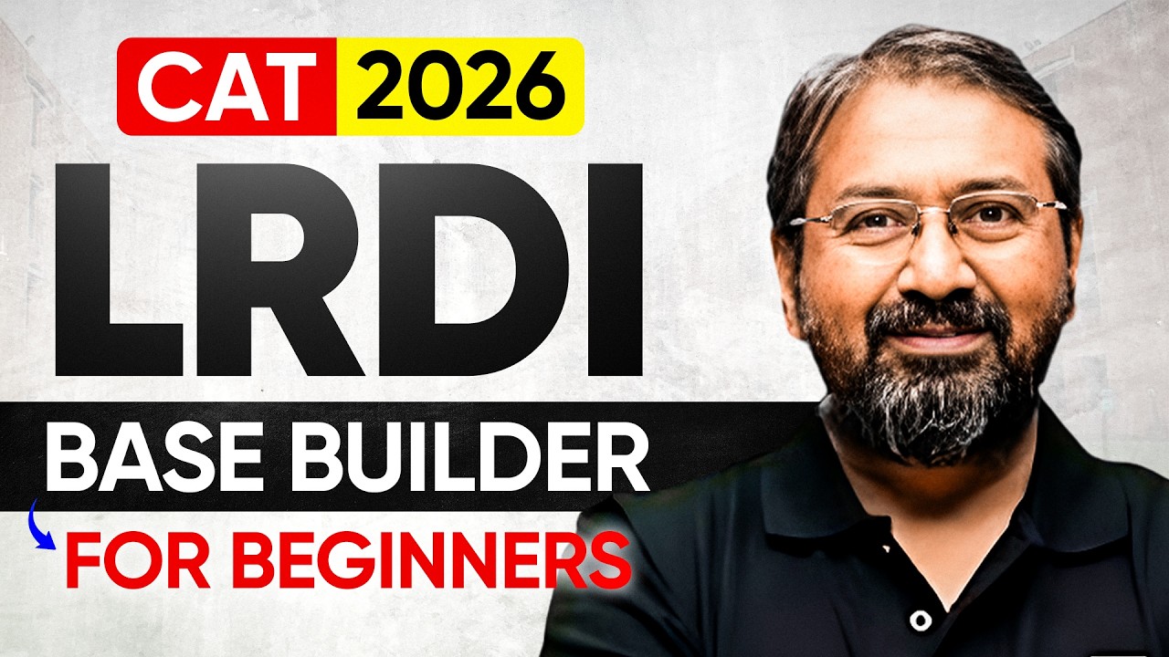 CAT 2026: LRDI Base Builder for Beginners | Ronak Shah