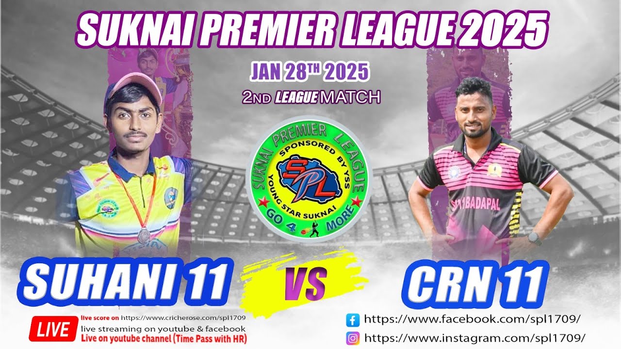 🔴LIVE 🏆LEAGUE 2 DAY-1 CRN VS SUHANI 11 SPL-15  28 JAN  TO FEB 1 2025 ORG. BY:Y.S.S AT-SUKNAICUTTACK.