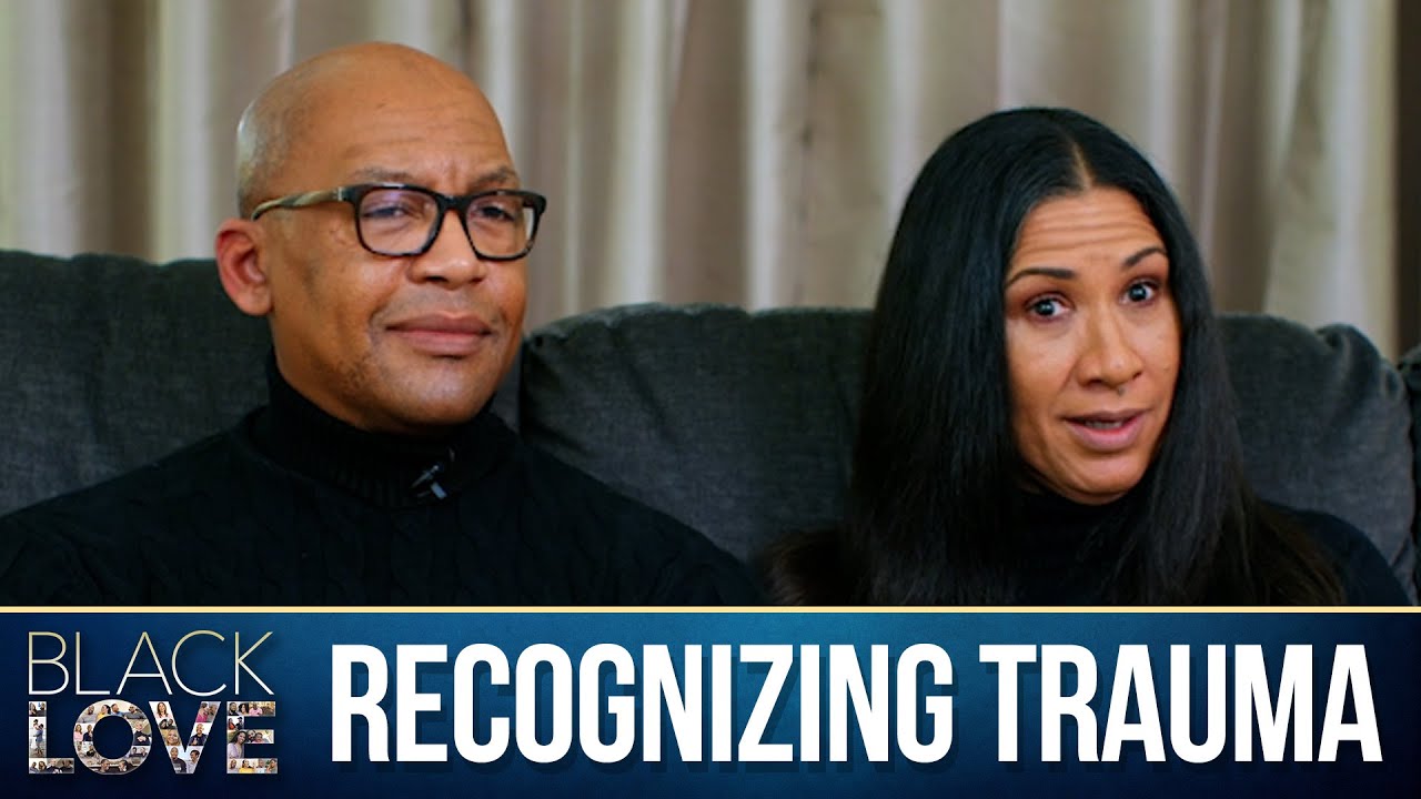 Anthony & Melanie | Recognizing Trauma | Black Love Doc Bonus Clip