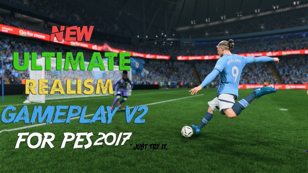 PES 2017 NEW GAMEPLAY MOD ULTIMATE REALSIM V2 2025 by.ESLAM/Holland