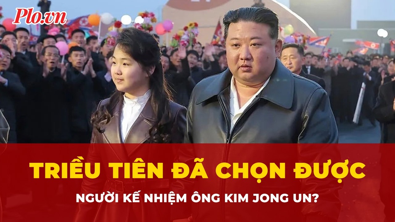 Triều Tiên đã chọn được người kế nhiệm ông Kim Jong Un? | Tin nhanh