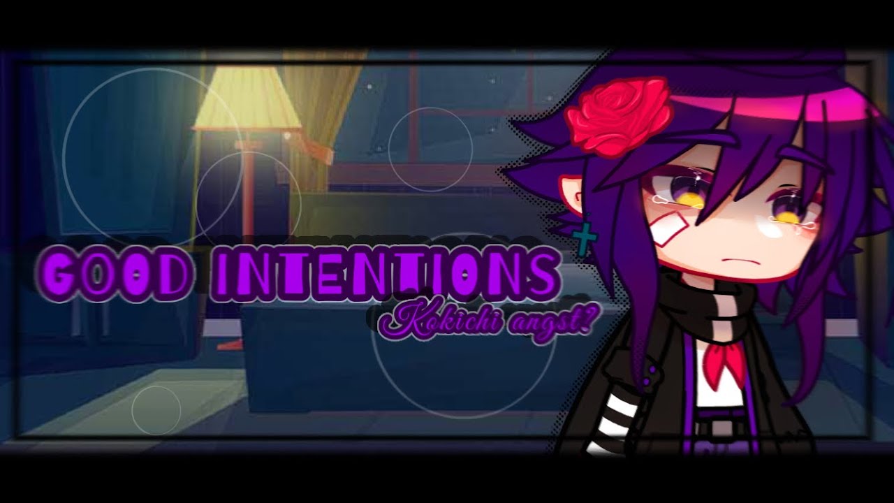 “Good intentions” || kokichi angst? || [ SaiOuma / OumaSai? ] || drv3 | gacha club