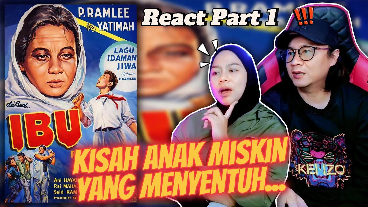 Anak MISKIN yang Jadi KAYA Karena TEROMPET - IBU - Reaction FILM P.Ramlee - PART 1