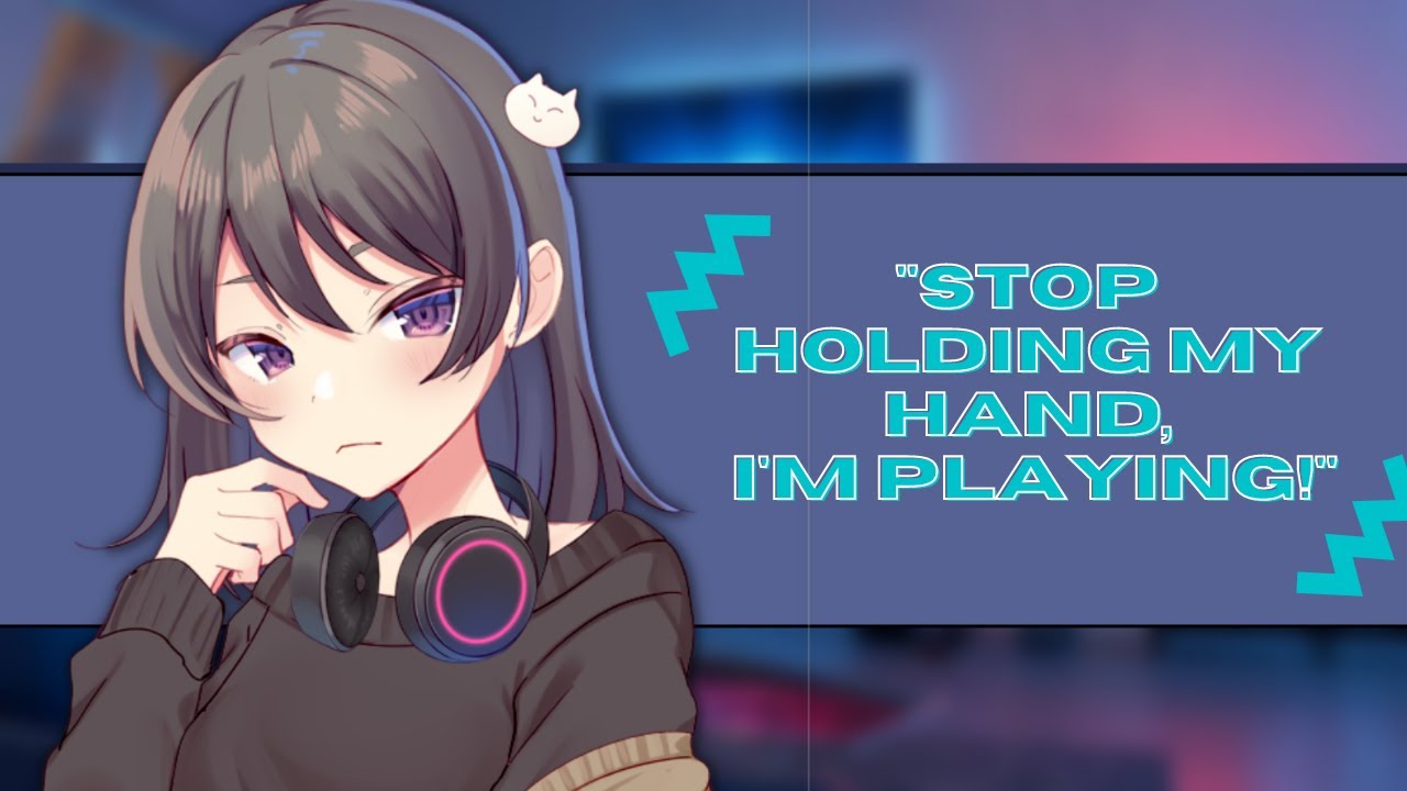 Раздражаю твою девушку-геймера-цундэрэ [Ролевая игра с девушкой] [От злого к милому] [Нуждающийся...