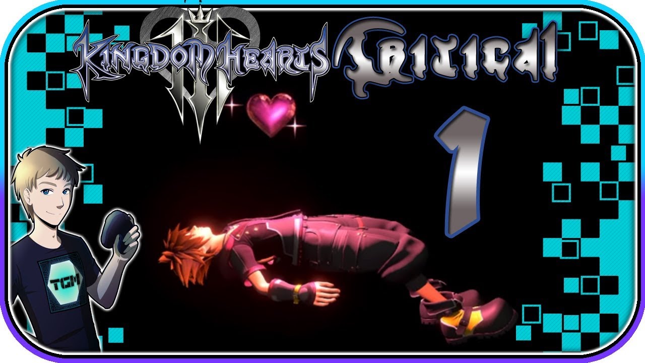 Kingdom Hearts 3 CRITICAL MODE Walkthrough - Part 1: The Fires (and Titans) of Olympus