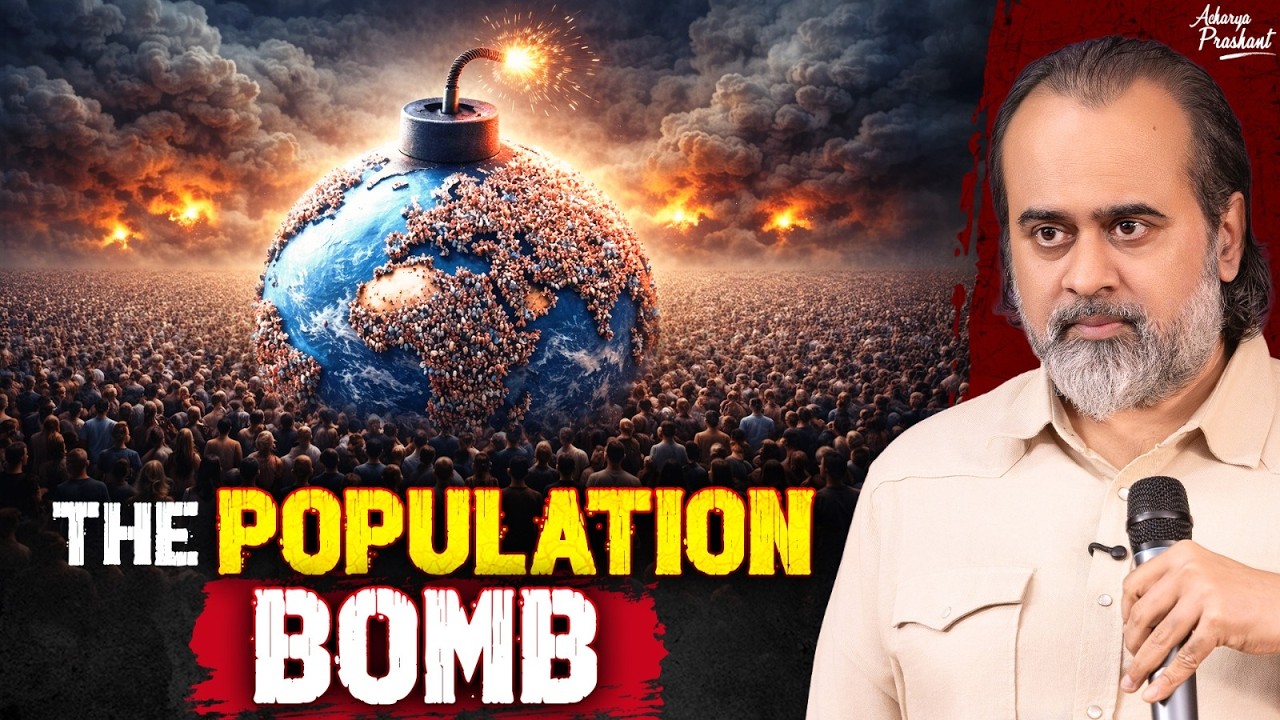The Planet Can’t Handle Us Anymore || Acharya Prashant (2025)