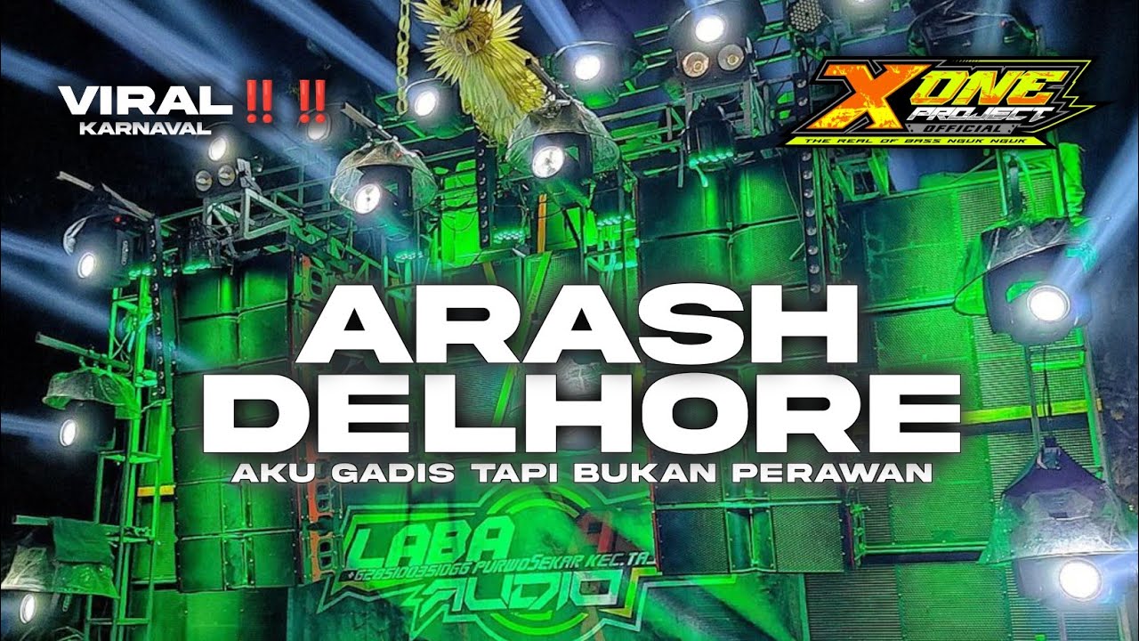 Dj arash delhore jinggle laba laba audio • yang kalian tunggu tunggu‼️ || by • x one project