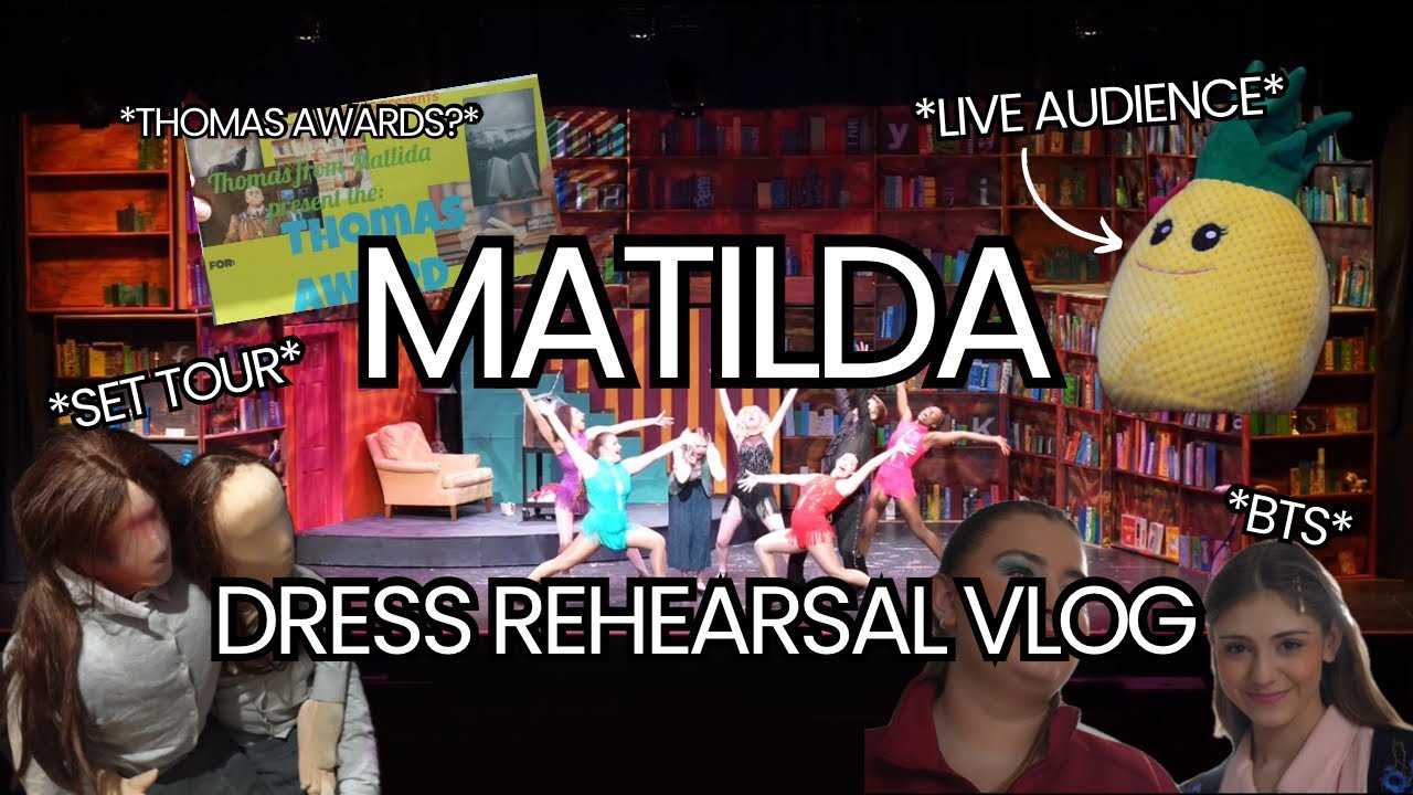 chaotic dress rehearsal vlog lol