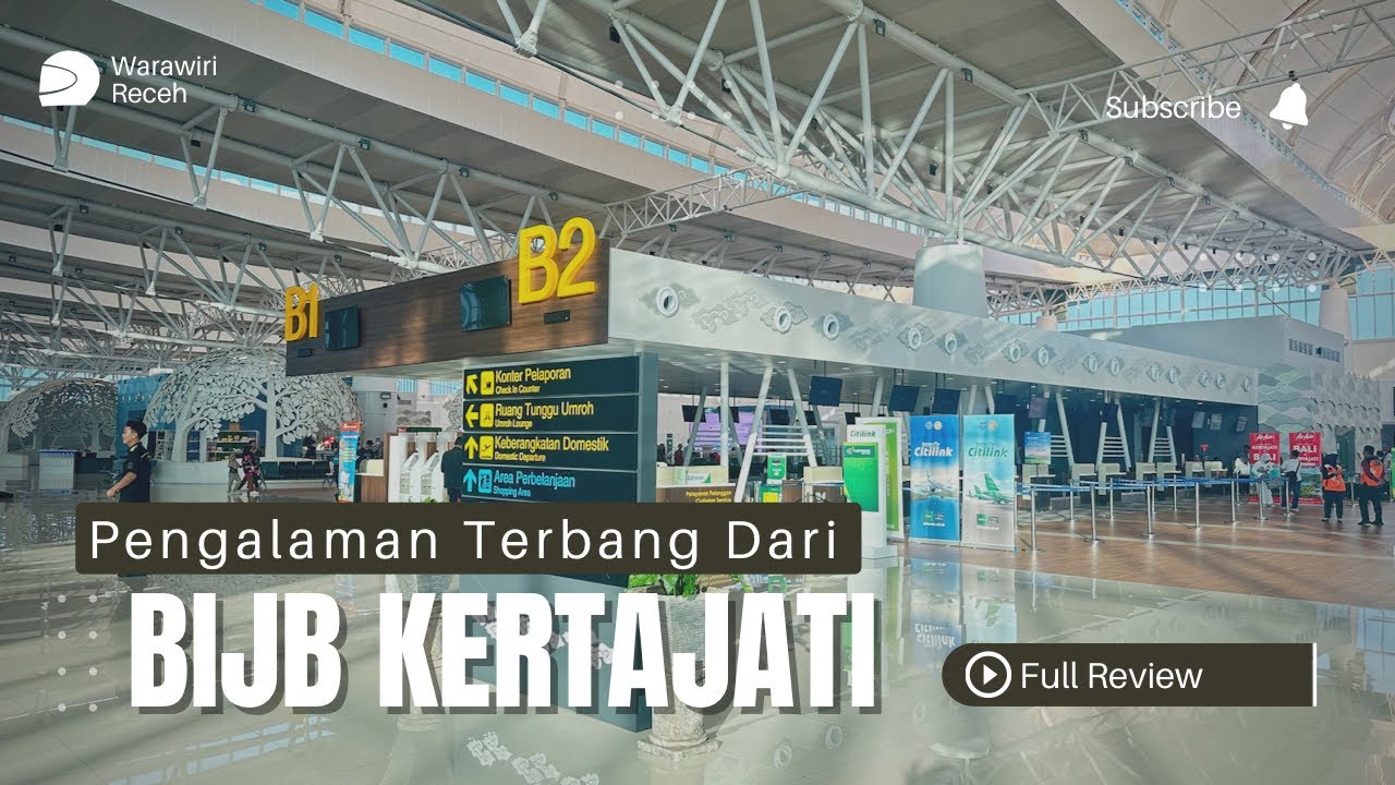 PENGALAMAN TERBANG DARI BANDARA INTERNASIONAL JAWA BARAT KERTAJATI | NYAMAN GAK SIH ???