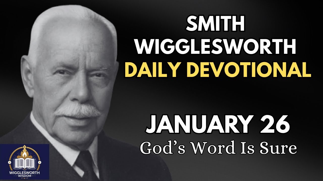 God’s Word Is Sure: All Impossibility Is With Us | Smith Wigglesworth Daily Devotional