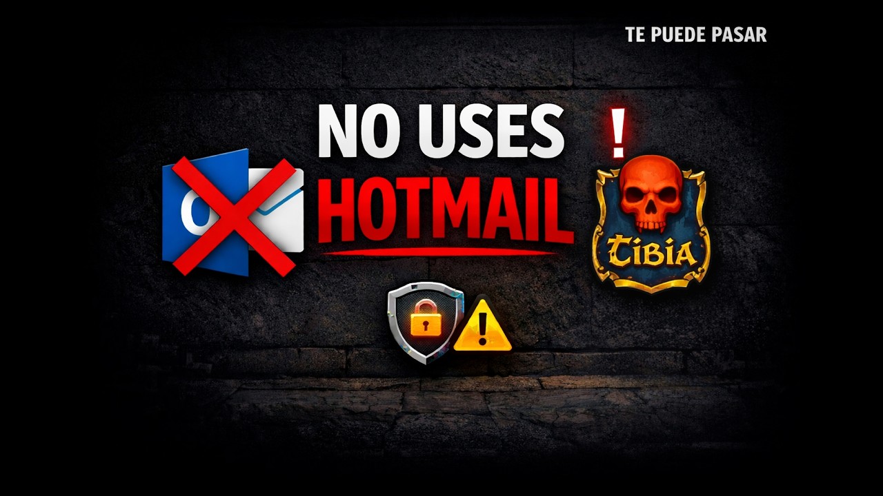 🛑 No uses Hotmail como autenticador de Tibia