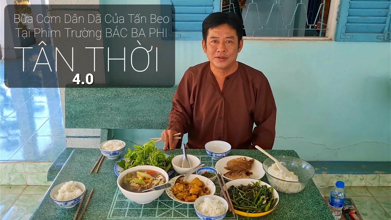 Buổi Cơm Dân Dã Của Tấn Beo Tại Phim Trường Bác Ba Phi Tân Thời 4.0 | Tấn Beo Funny