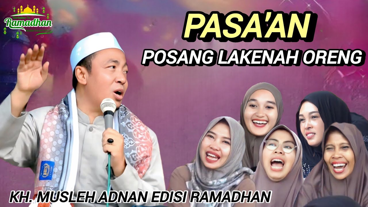 Positif Benyak Oreng Posang || KH. MUSLEH ADNAN TERBARU 2026 Live Gunung Anyar Tapen Bondowoso 