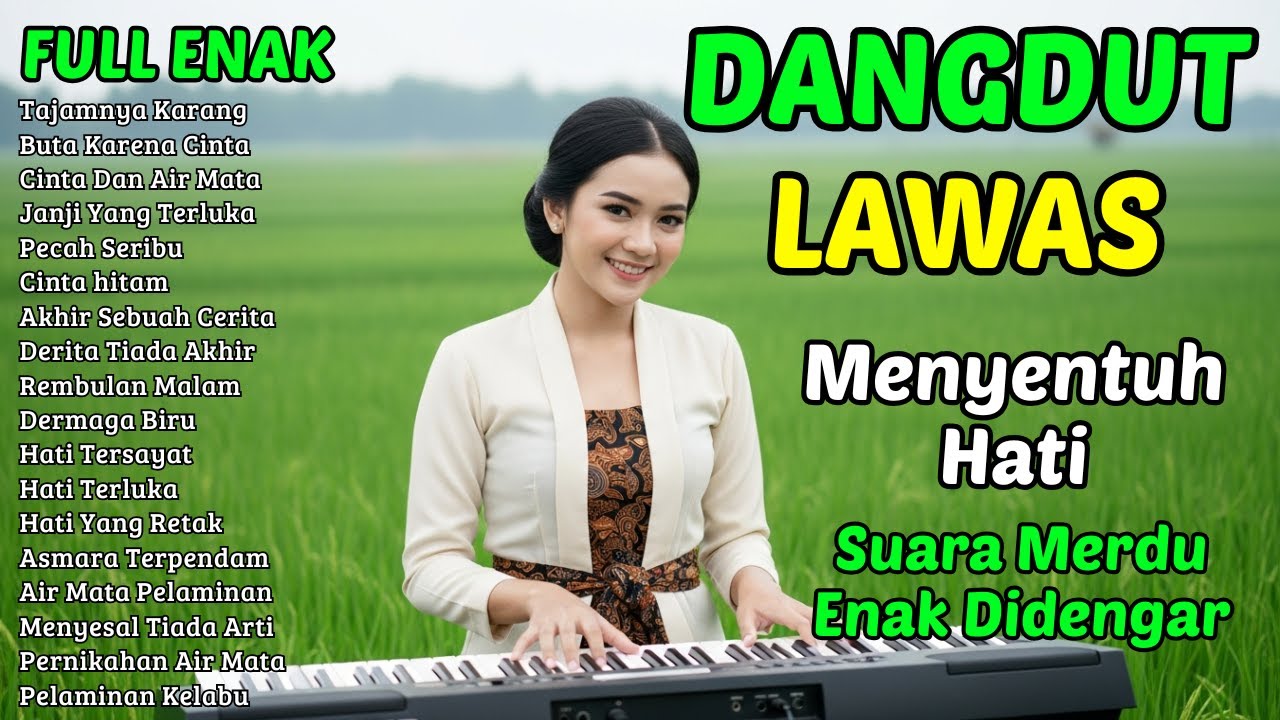 TAJAMNYA KARANG - DANGDUT NOSTALGIA SYAHDU -  DANGDUT LAWAS 80 90an KENDANGYA PAS SUARA MERDU