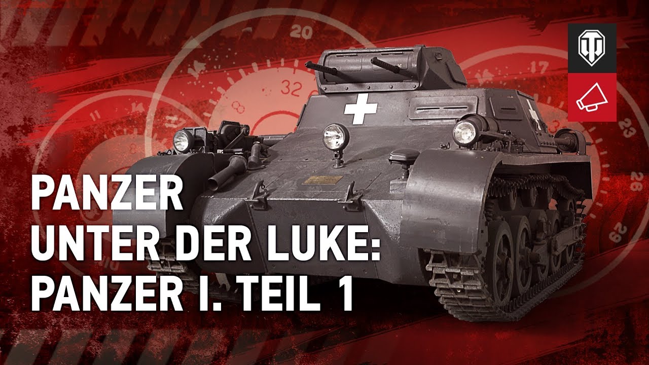 Panzer unter der Luke: Panzer I. Teil 1 [WoT Deutsch]