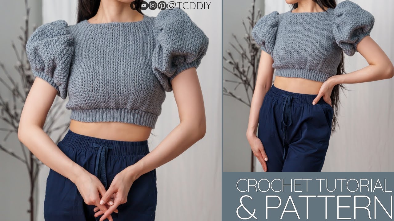 How to Crochet: Puff Sleeve Top | Pattern & Tutorial DIY