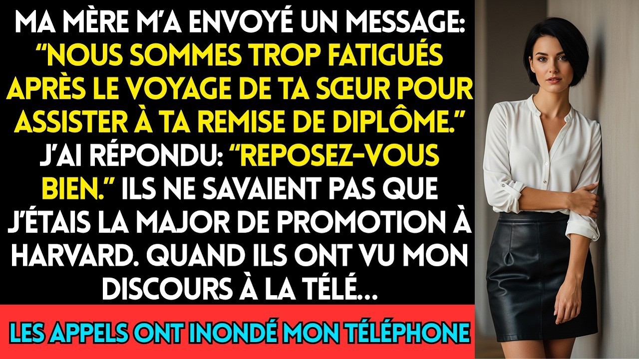 Ma Mère M’a Envoyé Un Message  “Nous Sommes Trop Fatigués Après Le Voyage De Ta Sœur Pour Assiste