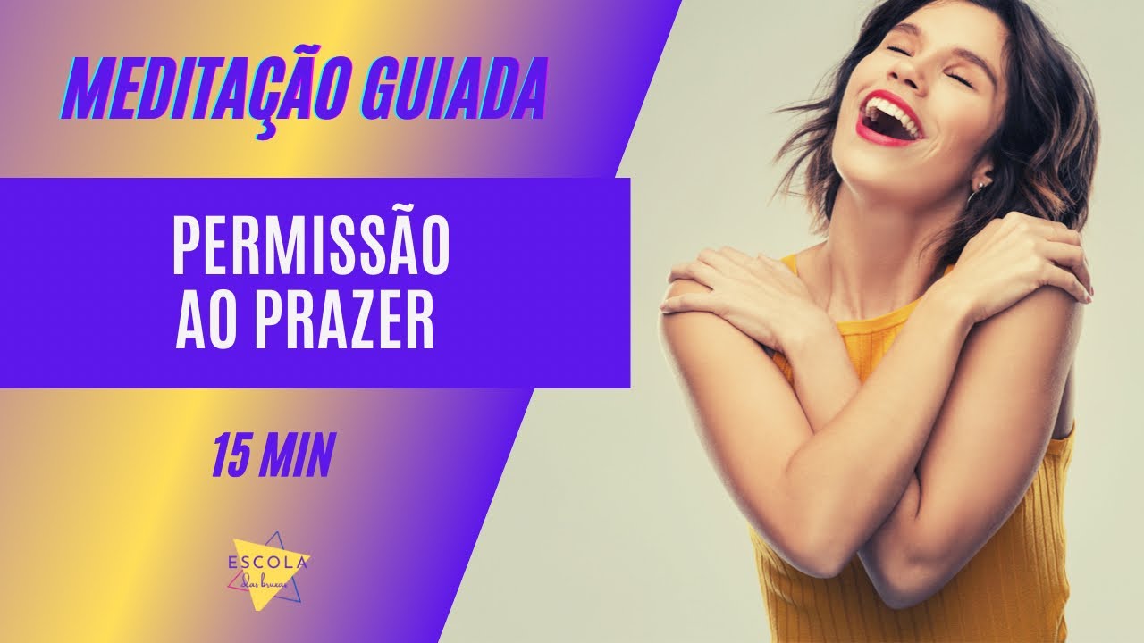 Meditação Guiada de Permissão ao Prazer através do Tantra (15 minutos)