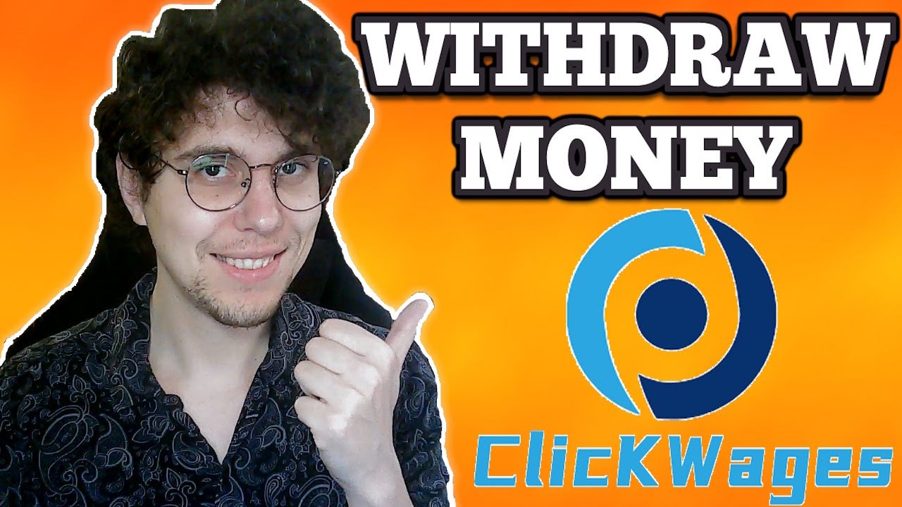 How To Withdraw Money From ClickWages