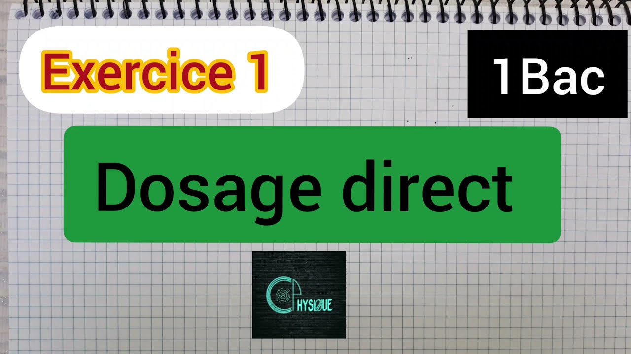 dosage direct : exercice 1 : 1Bac المعايرة المباشرة: الأولى بكالوريا