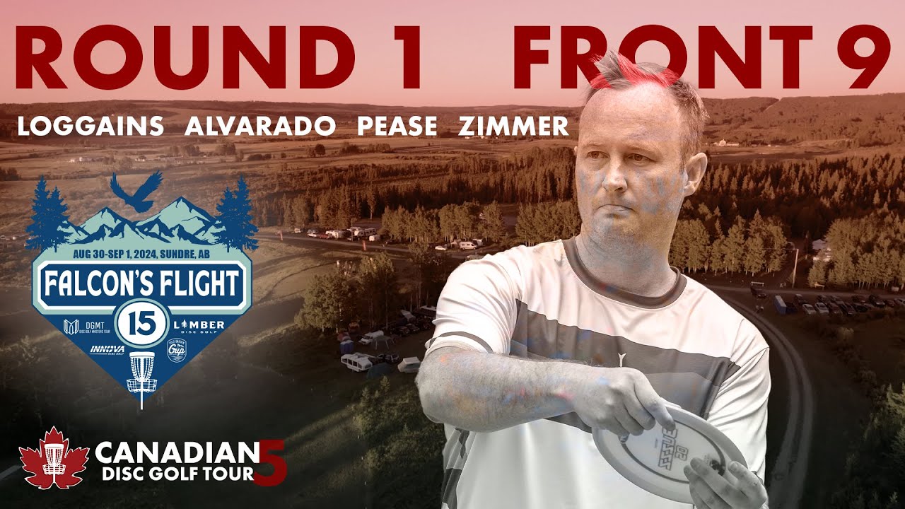 CDGT 5 | 2024 Falcon's Flight 15 | Round 1 Front 9 | Loggains, Alvarado, Pease, Zimmer