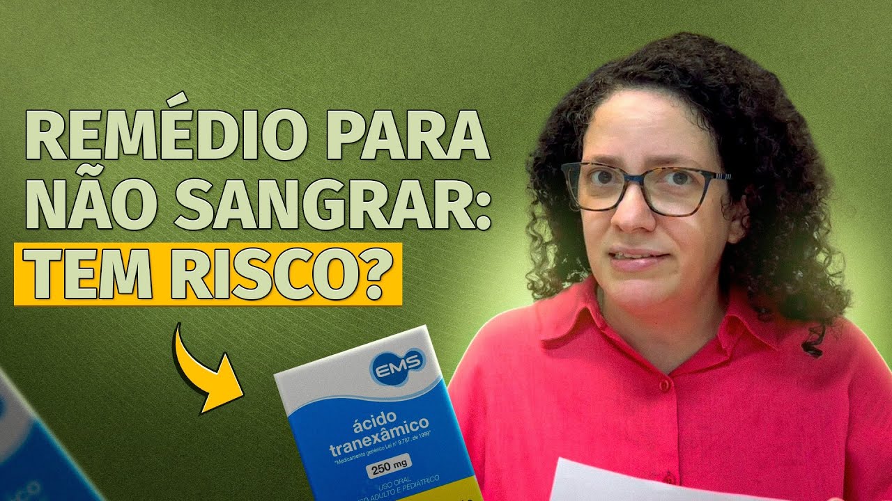 Acido  tranexâmico tem risco?