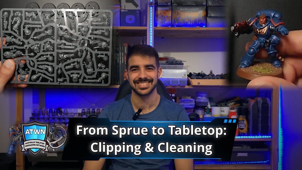 From Sprue to Tabletop - Clipping & Cleaning