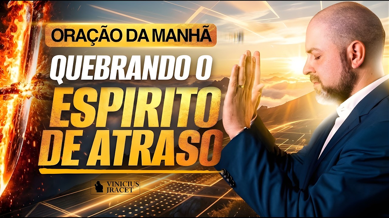 ORAÇÃO DO DIA 12 DE FEVEREIRO QUEBRANDO E DESFAZENDO O ESPÍRITO DE ATRASO - SALMO 91 ViniciusIracet⁩