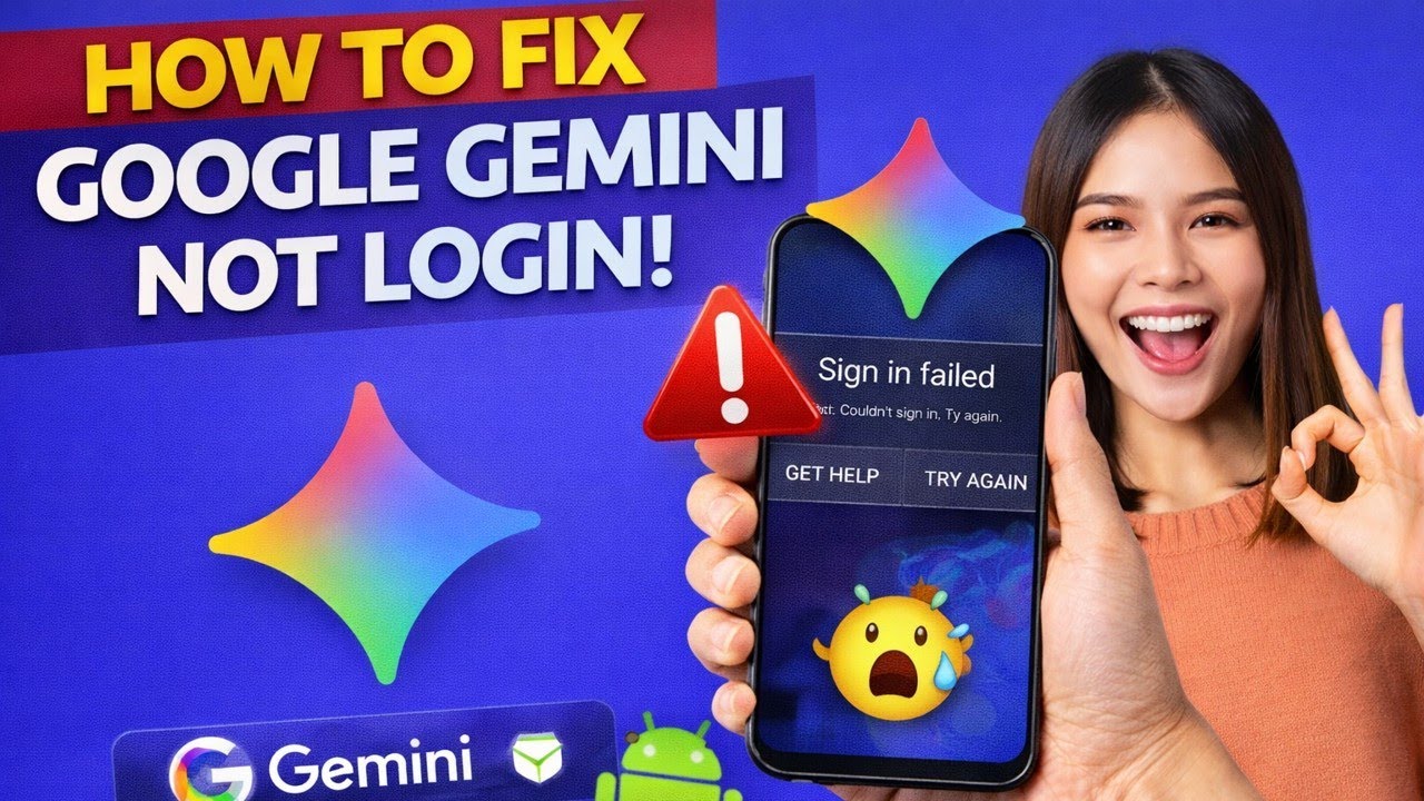 How to Fix Google Gemini Not Login / Sign-In Problem