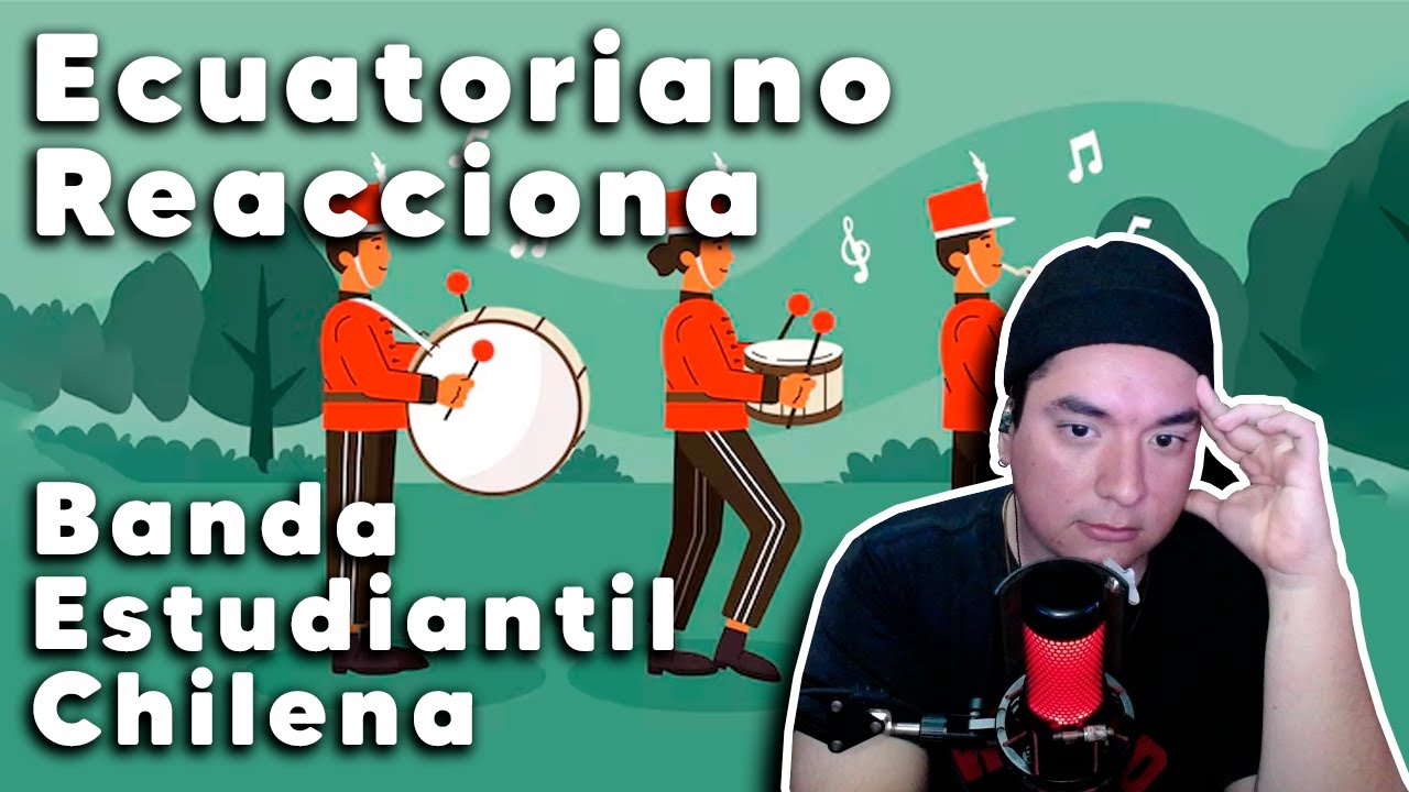 Profesor Ecuatoriano 🇪🇨 de Música reacciona a Banda Estudiantil de Chile 🇨🇱