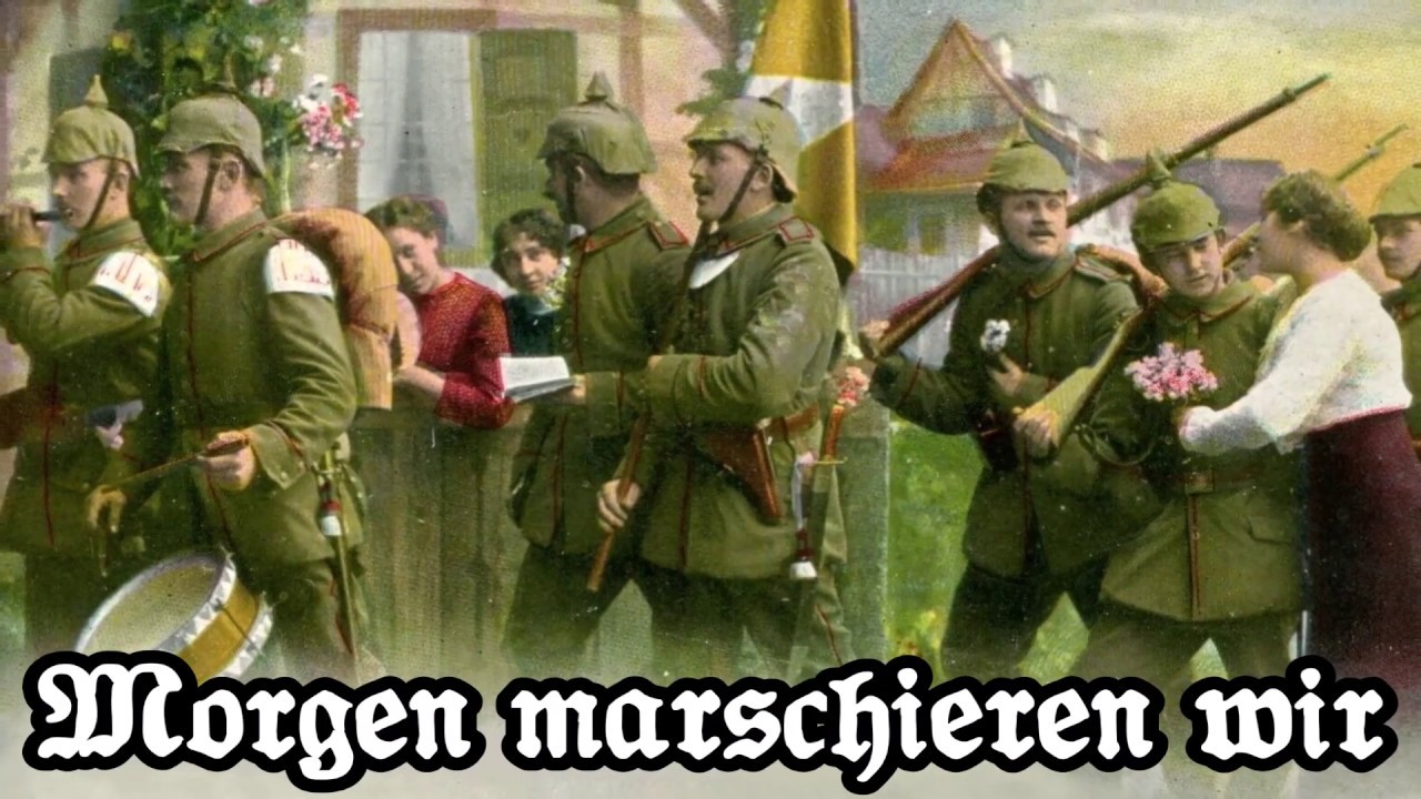 Morgen marschieren wir (German Empire Soldier Song)