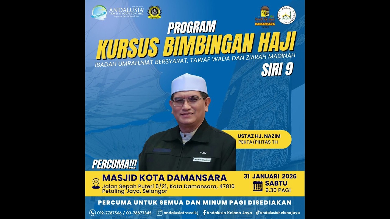 KURSUS BIMBINGAN HAJI SIRI 9: IBADAH UMRAH, NIAT BERSYARAT, TAWAF WADA' DAN ZIARAH MADINAH