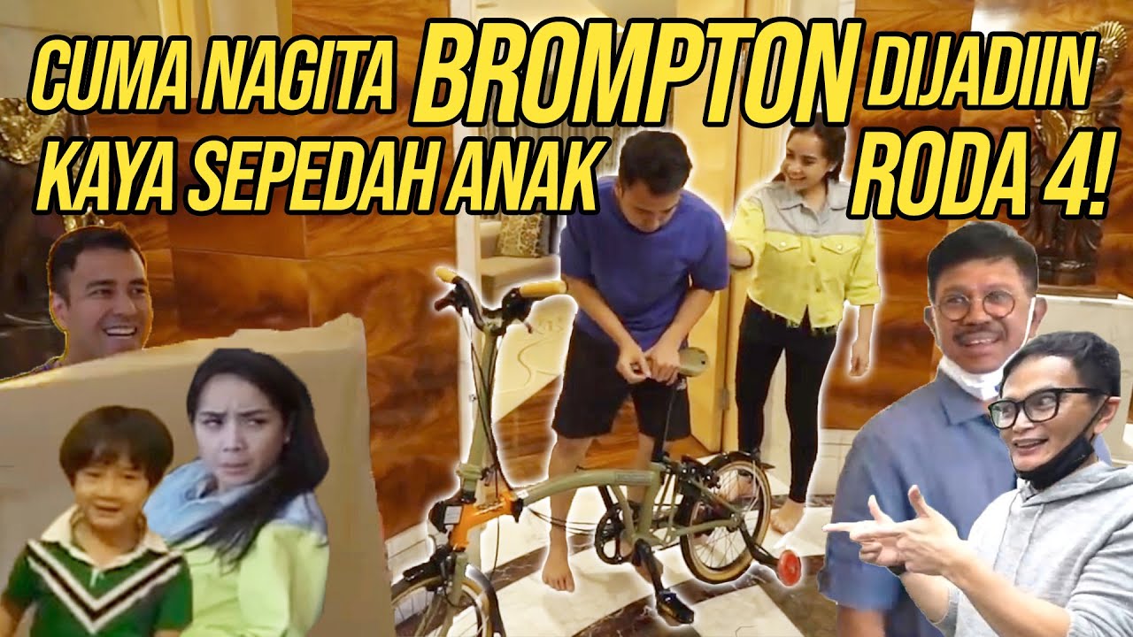 KADO ABSURB- RAFFI KONSLET!! MASA SEPEDA BROMPTON DIPASANGIN RODA 4 SUPAYA GIGI BELAJAR SEPEDA